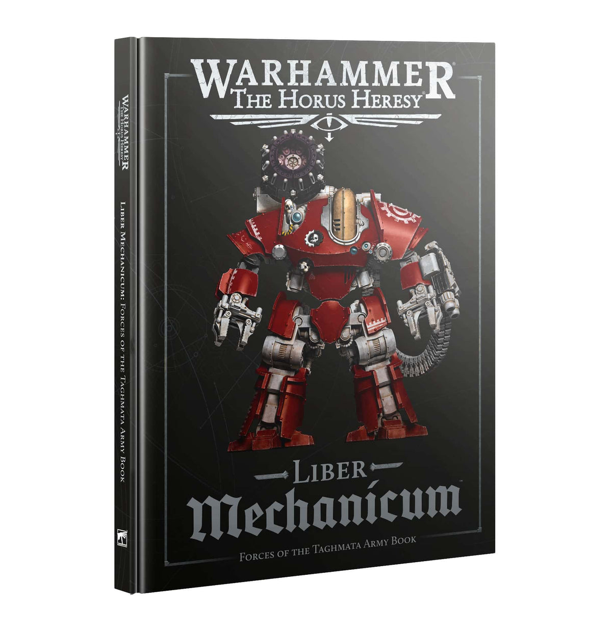 Liber Mechanicum: Forces of the Taghmata Army Book (Inglés)