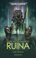 El rey dos veces muerto nº 01 Ruina
