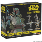 We Don’t Need Their Scum Unit Pack